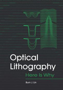Hardcover Optical Lithography: Here Is Why Book