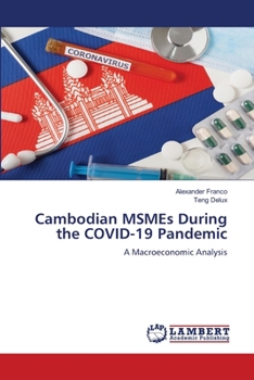 Cambodian MSMEs During the COVID-19 Pandemic