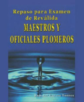 Unknown Binding Repaso para examen de reválida. Maestros y oficiales plomeros. Book