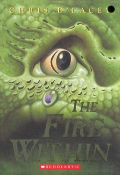 Paperback The Fire Within (the Last Dragon Chronicles #1): Volume 1 Book