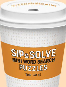 Paperback Sip & Solve Mini Word Search Puzzles Book