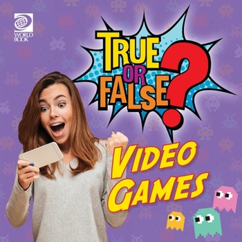 Paperback True or False? Video Games Book