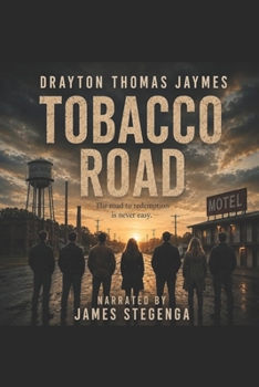 Paperback Tobacco Road: The road to redemption is never easy. Book
