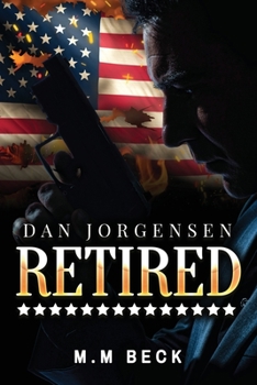 Paperback Dan Jorgensen: Retired Book