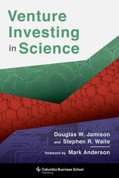 Hardcover Venture Investing in Science Book