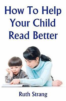 Paperback How To Help Your Child Read Better Book