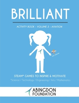 Paperback Brilliant Activity Book Volume 3- Aviation (Kids Version): STEAM Games to Inspire & Motivate Book