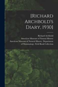 Paperback [Richard Archbold's Diary, 1930] Book