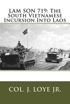 Paperback Lam Son 719: The South Vietnamese Incursion Into Laos Book