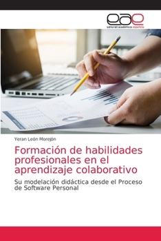 Paperback Formación de habilidades profesionales en el aprendizaje colaborativo [Spanish] Book