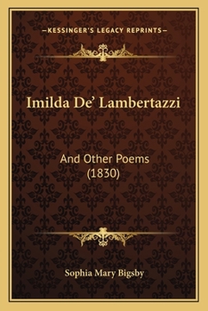 Paperback Imilda De' Lambertazzi: And Other Poems (1830) Book