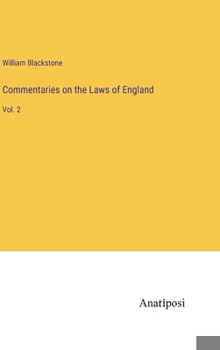 Hardcover Commentaries on the Laws of England: Vol. 2 Book