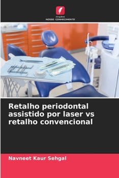 Paperback Retalho periodontal assistido por laser vs retalho convencional [Portuguese] Book