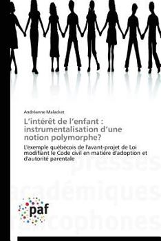 Paperback L Intérèt de L Enfant: Instrumentalisation D Une Notion Polymorphe? [French] Book