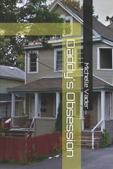 Paperback Daddy's Obsession Book
