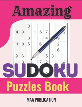 Paperback Amazing Sudoku Puzzles Book: Sudoku Puzzles for Adults and Seniors in Large Print - With Solutions Book