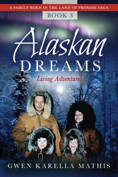Paperback Alaskan Dreams Book