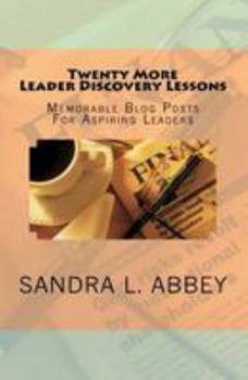 Paperback Twenty More Leader Discovery Lessons: Memorable Blog Posts About Leadership Book