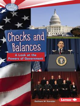 Checks and Balances: A Look at the Powers of Government - Book  of the How Does Government Work?