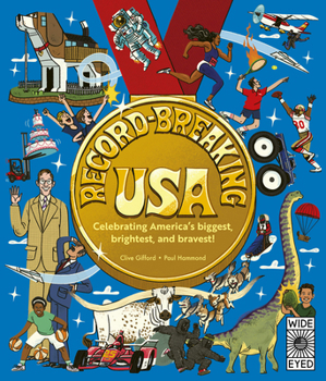 Hardcover Record-Breaking USA: Celebrating America's Biggest, Brightest, and Bravest! Book