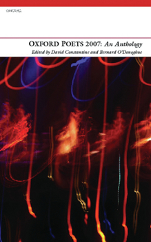 Paperback Oxford Poets 2007: An Anthology Book