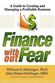 Paperback Finance Without Fear: A Guide to Creating and Managing a Profitable Business Book