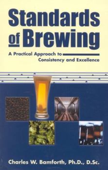 Paperback Standards of Brewing: Formulas for Consistency and Excellence Book