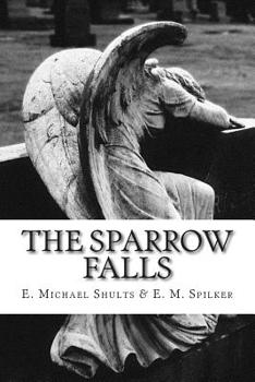 Paperback The Sparrow Falls Book