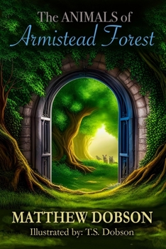 Paperback The Animals of Armistead Forest Book