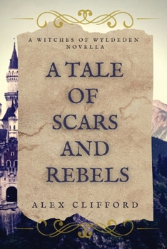 Paperback A Tale of Scars and Rebels Book