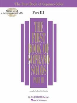 Paperback The First Book of Soprano Solos - Part III Book/Online Audio [With 2 CDs] Book