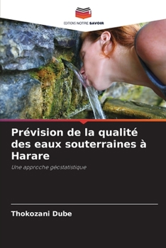 Paperback Prévision de la qualité des eaux souterraines à Harare [French] Book