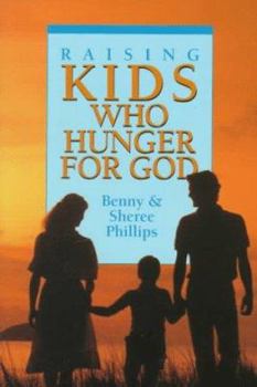 Paperback Raising Kids Who Hunger for God Book