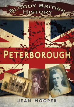 Peterborough - Book  of the Bloody History