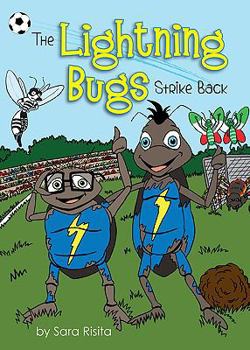 Paperback The Lightning Bugs Strike Back Book