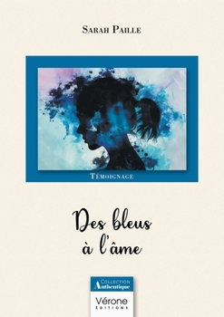 Paperback Des bleus à l'âme [French] Book