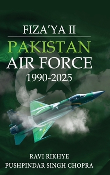 Hardcover Fiza'ya II: Pakistan Air Force 1990-2025 Book