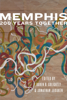 Paperback Memphis: 200 Years Together: An Anthology Book