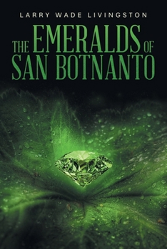 Paperback The Emeralds of San Botnanto Book