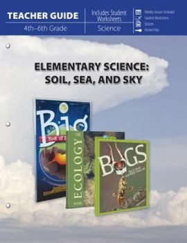 Paperback Elementary Science of Soil, Sea and Sky (Teacher Guide) Book