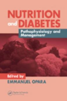 Hardcover Nutrition and Diabetes: Pathophysiology and Management Book