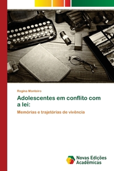 Paperback Adolescentes em conflito com a lei [Portuguese] Book