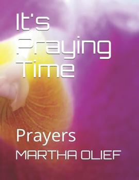 Paperback It's Praying Time: Prayers Book