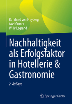 Paperback Nachhaltigkeit ALS Erfolgsfaktor in Hotellerie & Gastronomie [German] Book