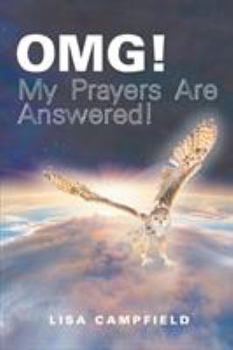 Paperback OMG! My Prayers Are Answered! Book