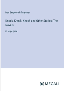 Paperback Knock, Knock, Knock and Other Stories; The Novels: in large print Book