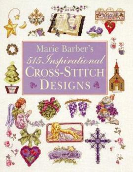 Hardcover Marie Barber's 515 Inspirational Cross Stitch Designs Book