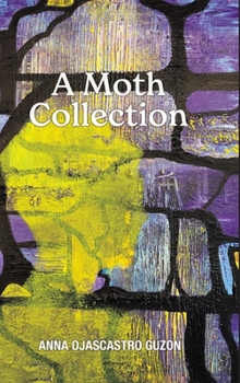 Hardcover A Moth Collection Book