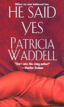 Mass Market Paperback He Said Yes Book