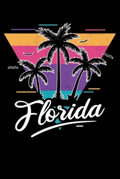 Florida: Love Florida Vintage Sunset Style 80s Lined Notebook Journal Diary 6x9